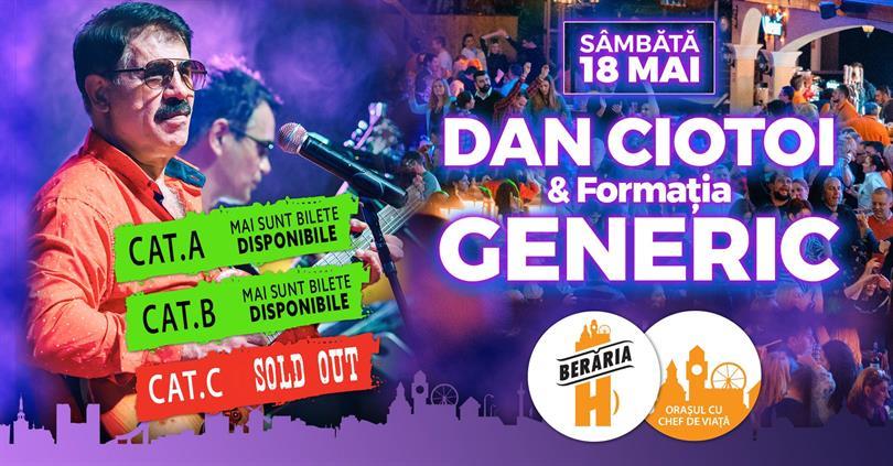 Concert Dan Ciotoi & Formația Generic // 18 mai // Berăria H, sâmbătă, 18 mai 2019 20:30, Beraria H