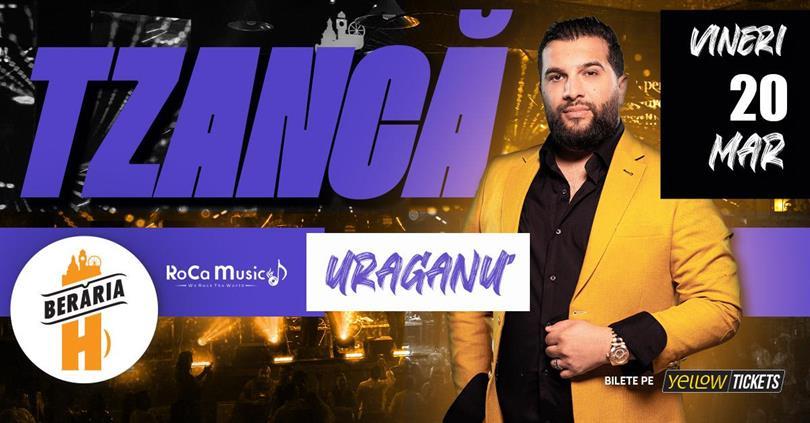 Concert Tzancă Uraganu’ LIVE la Berăria H | 20 martie 2026, Friday, 20 March 2026 19:30, Beraria H
