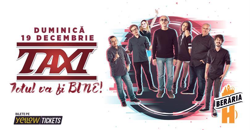 Concert Taxi @Berăria H, Sunday, 19 December 2021 17:30, Beraria H