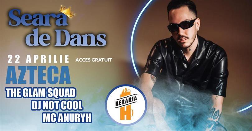 Concert Dance Night  /w AZTECA, The Glam Squad & more // 22nd of April @Berăria H, Monday, 22 April 2024 20:00, Beraria H
