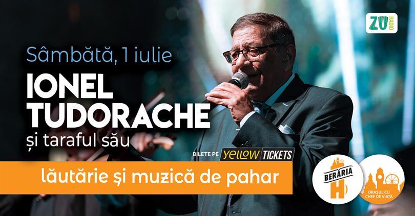 Concert Ionel Tudorache sings at Berăria H on 1st of July, Saturday, 01 July 2023 21:00, Beraria H