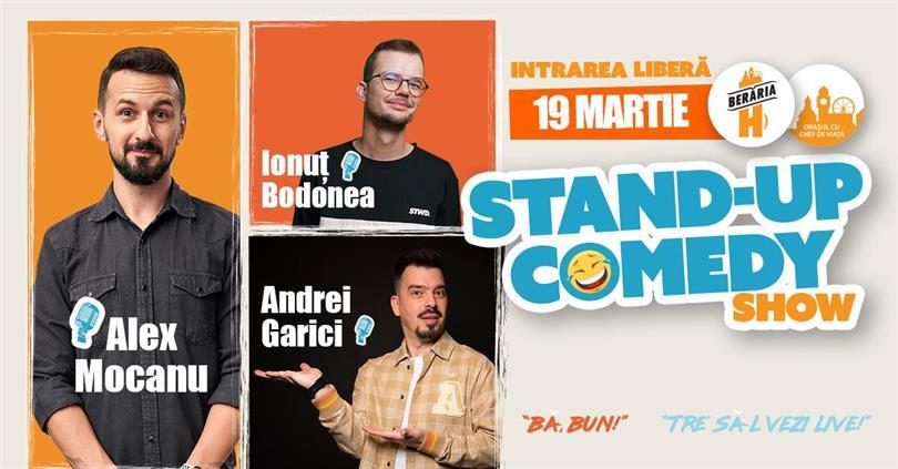 Concert Stand-up Comedy with Alex Mocanu, Sergiu Mirică & Andrei Negoiță, Tuesday, 19 March 2024 17:30, Beraria H