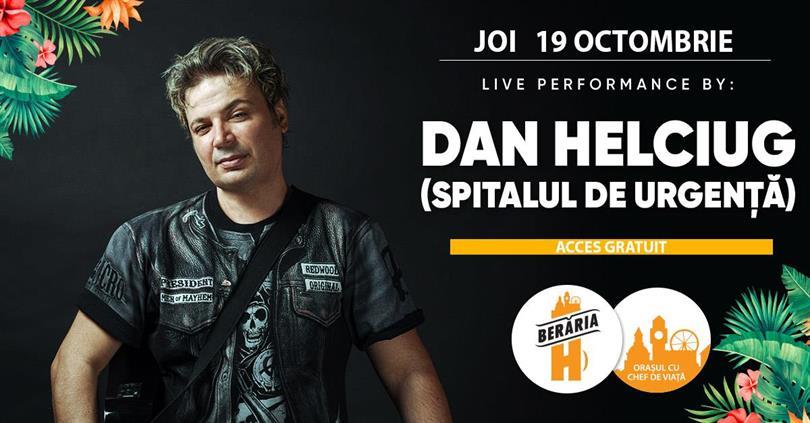 Concert Dan Helciug - Spitalul de Urgență #acoustic (în interior), joi, 19 octombrie 2023 17:00, Beraria H