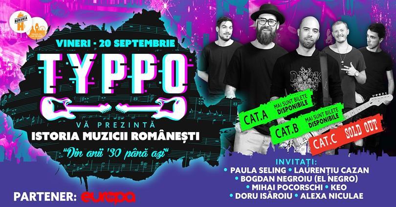 Concert TYPPO // The History of Romanian Music // From 30's untill now, Friday, 20 September 2019 21:30, Beraria H