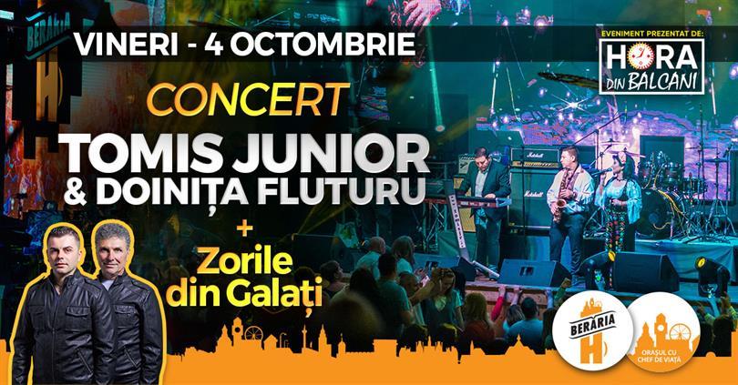 Concert Concert TOMIS JUNIOR & Doinița Fluturu + Zorile din Galați, vineri, 04 octombrie 2019 21:45, Beraria H