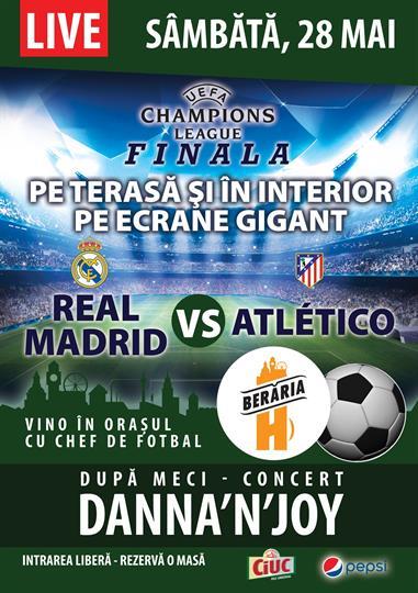 Concert Real Madrid vs. Atletico, Saturday, 28 May 2016 20:00, Beraria H