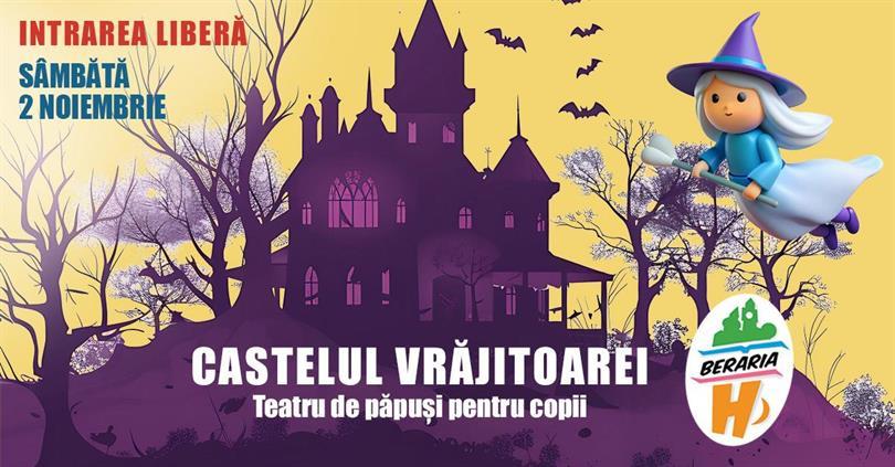 Concert Teatru de păpuși pentru copii I Castelul Vrăjitoarei (ora 17:30), sâmbătă, 02 noiembrie 2024 16:00, Beraria H