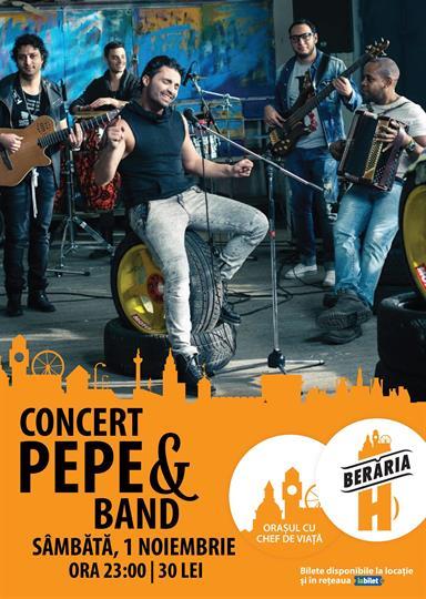 Concert Concert Pepe&Band, sâmbătă, 01 noiembrie 2014 21:00, Beraria H