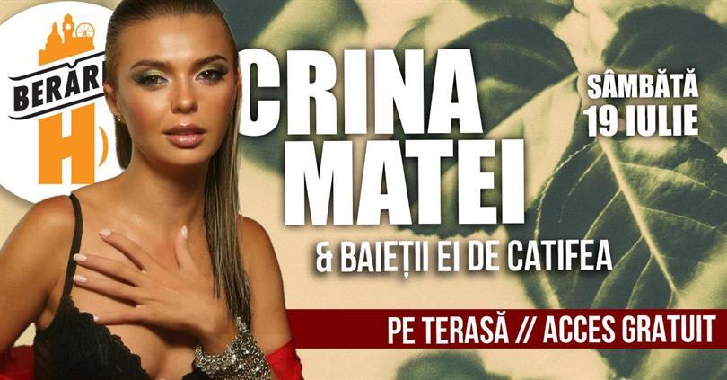 Concert Crina Matei & Băieții ei de Catifea // Pe Terasă, sâmbătă, 19 iulie 2025 17:00, Beraria H