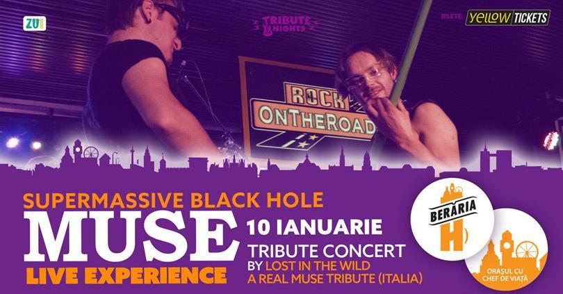 Concert Muse Tribute Concert by Lost in the Wild (Italia) I Prima dată la Berăria H, miercuri, 10 ianuarie 2024 18:00, Beraria H