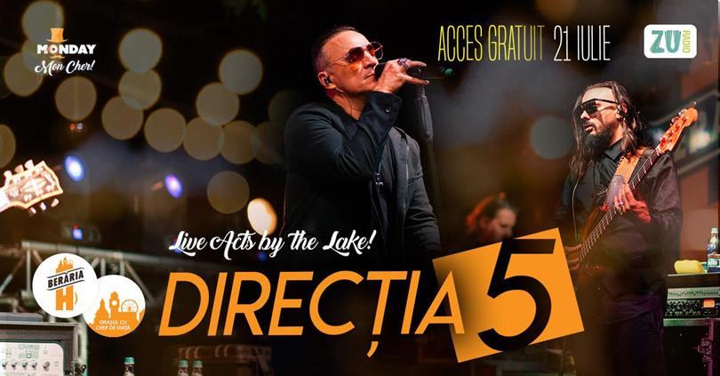 Concert Direcția 5 // 21 iulie // Pe Terasă, luni, 21 iulie 2025 17:00, Beraria H