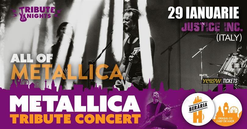 Concert Metallica | The Ultimate Tribute Concert by Justice Inc. (Italia), miercuri, 29 ianuarie 2025 18:00, Beraria H