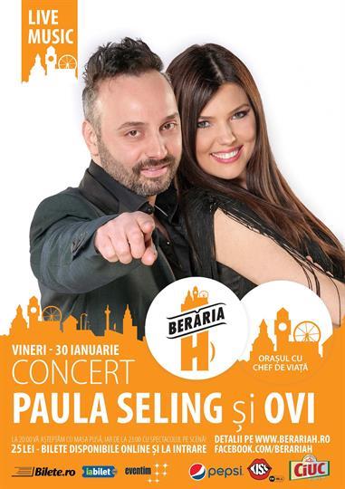 Concert Concert Paula Seling & Ovi, vineri, 30 ianuarie 2015 20:00, Beraria H