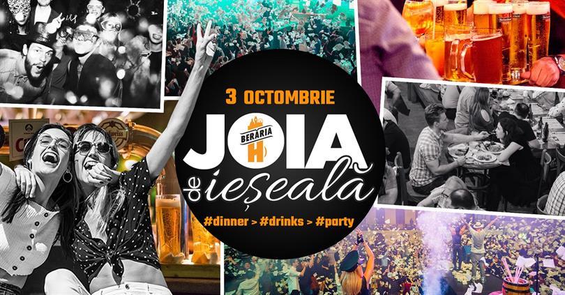 Concert Joia de ieșeală: Dinner > Drinks > Party, joi, 03 octombrie 2019 18:00, Beraria H