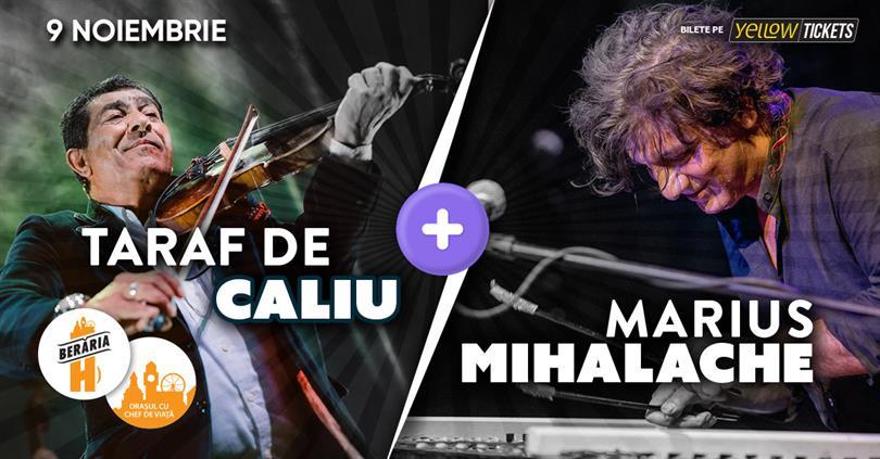 Concert Taraf de Caliu + Marius Mihalache @ Berăria H, Wednesday, 09 November 2022 18:30, Beraria H