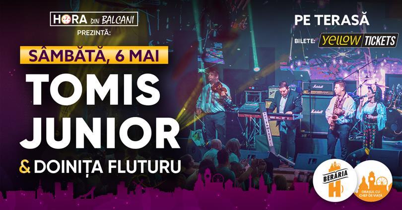 Concert TOMIS JUNIOR și Doinița Fluturu #PeTerasă, sâmbătă, 06 mai 2023 19:00, Beraria H