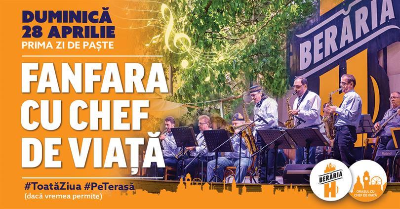 Concert #ToatăZiua cu Fanfara cu Chef de Viață, duminică, 28 aprilie 2019 13:00, Beraria H