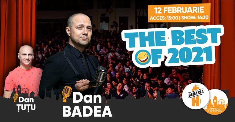 Concert Dan Badea - The Best of 2021 // Feb. 12, Saturday, 12 February 2022 15:00, Beraria H