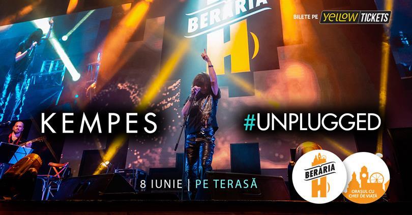 Concert Kempes Unplugged | Acoustic Garden - Music Under The Tree, miercuri, 08 iunie 2022 18:15, Beraria H