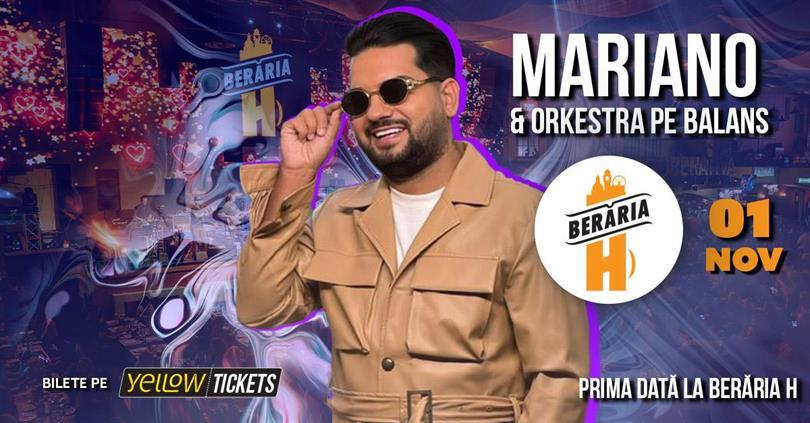 Concert Mariano & Orkestra pe Balans – Bucahrest - Berăria H, Saturday, 01 November 2025 21:30, Beraria H