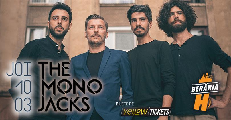 Concert The Mono Jacks - prima dată la Berăria H, joi, 10 martie 2022 17:30, Beraria H