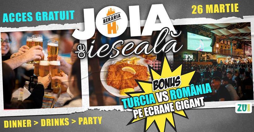 Concert Joia de Ieșeală | Bonus: Turcia vs. România – Meci din Calificările Campionatului Mondial, joi, 26 martie 2026 17:00, Beraria H