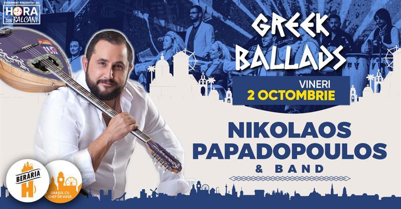 Concert Greek Ballads: Nikolaos Papadopoulos & Band, Friday, 02 October 2020 20:00, Beraria H