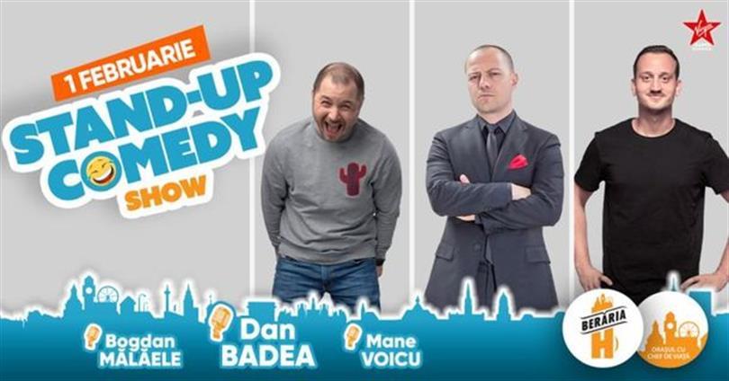 Concert Stand-up Comedy: Dan Badea, Mane Voicu, Bogdan Mălăele, sâmbătă, 01 februarie 2020 17:15, Beraria H