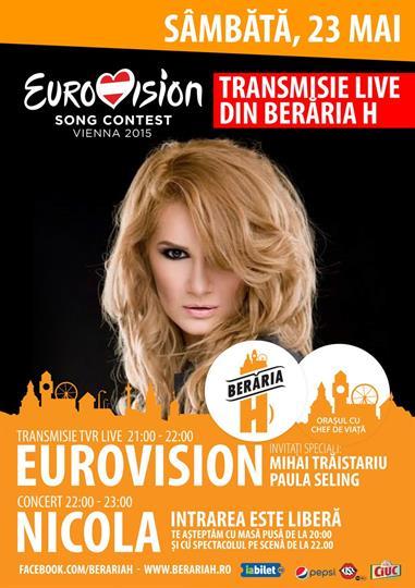 Concert Eurovision Live & Concert Nicola, sâmbătă, 23 mai 2015 20:00, Beraria H