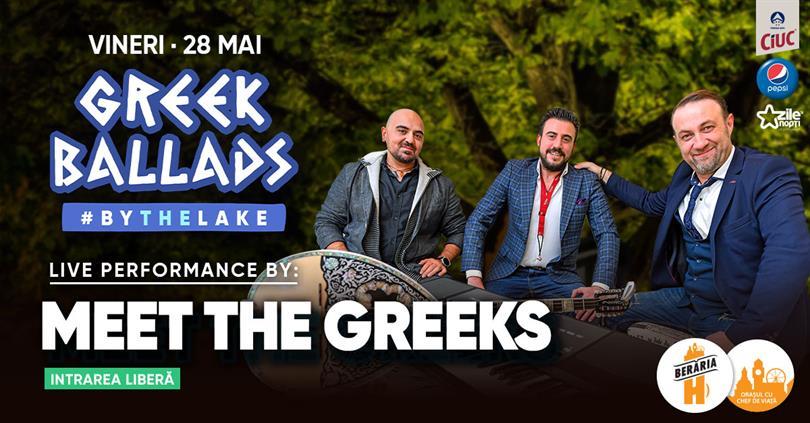 Concert Dinner & Greek Ballads #PeTerasă cu Meet The Greeks, vineri, 28 mai 2021 18:30, Beraria H