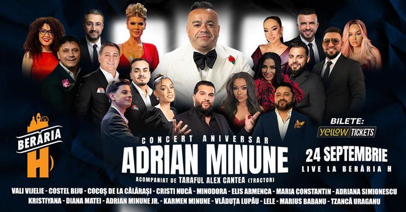Concert Adrian Minune - Concert Aniversar // 24 septembrie 2026, joi, 24 septembrie 2026 18:30, Beraria H