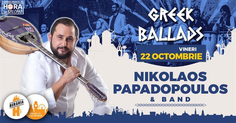 Concert Seară Grecească: Nikos Papadopoulos & Band - Greek Ballads, vineri, 22 octombrie 2021 19:00, Beraria H