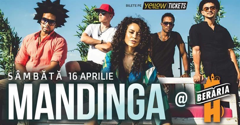 Concert Mandinga cântă în Orașul cu Chef de Viață, sâmbătă, 16 aprilie 2022 21:15, Beraria H