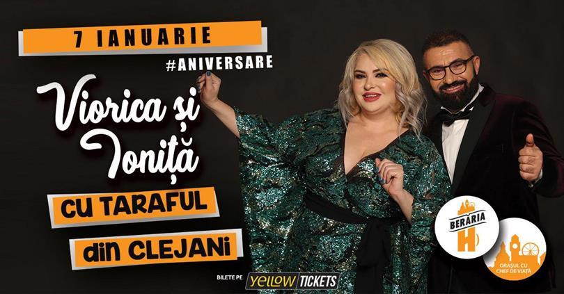 Concert Viorica, sărbătoritul Ioniță & Taraful din Clejani @Berăria H | #DublăAniversare, Tuesday, 07 January 2025 19:00, Beraria H