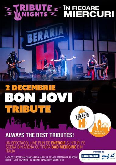 Concert BON JOVI Tribute cu trupa BAD MEDICINE (Italia), miercuri, 02 decembrie 2015 20:00, Beraria H