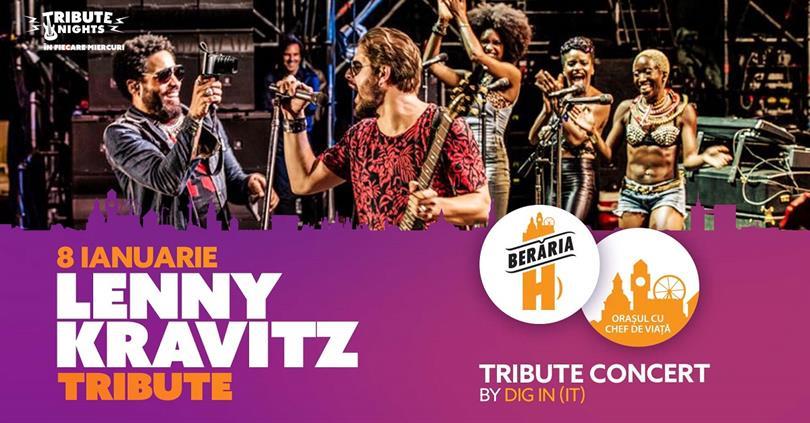 Concert Lenny Kravitz Tribute Concert @ Tribute Nights, miercuri, 08 ianuarie 2020 19:30, Beraria H