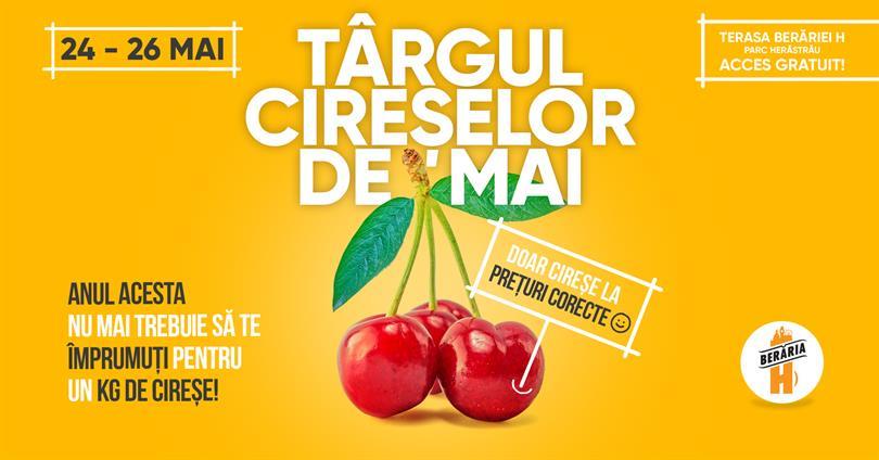 Concert Târgul Cireșelor de Mai, vineri, 24 mai 2019 12:00, Beraria H