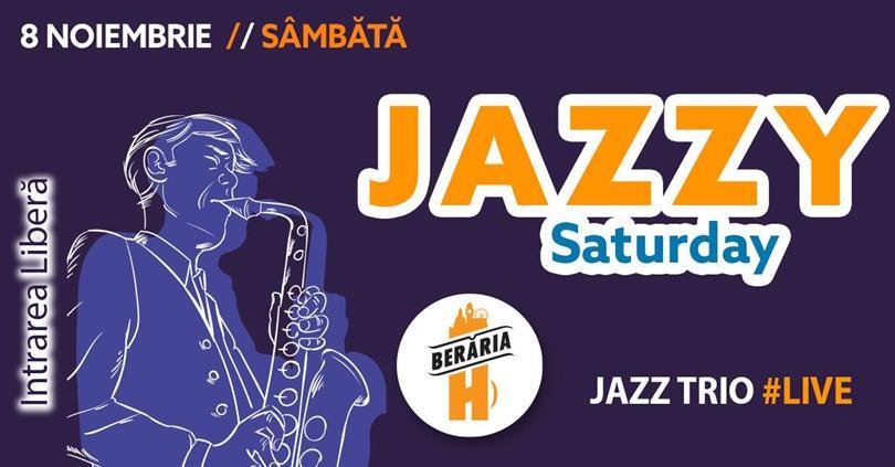 Concert Jazzy Saturday // Jazz Trio #live la @Berăria H, sâmbătă, 08 noiembrie 2025 12:00, Beraria H