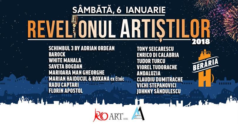 Concert Revelionul Artiștilor 2018, sâmbătă, 06 ianuarie 2018 19:30, Beraria H