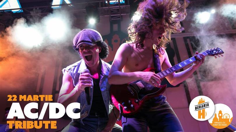 Concert AC/DC Tribute Concert, miercuri, 22 martie 2017 20:00, Beraria H