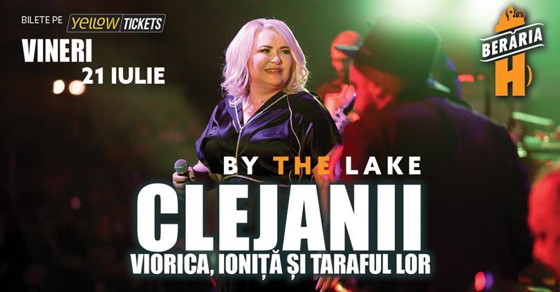 Concert Viorica and Ioniță + Taraful din Clejani sing at Berăriei H @ByTheLake, Friday, 21 July 2023 18:30, Beraria H