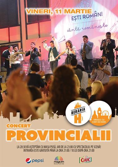 Concert Provincialii, vineri, 11 martie 2016 20:30, Beraria H