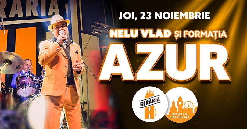 Concert Azur & Nelu Vlad, joi, 23 noiembrie 2017 20:00, Beraria H