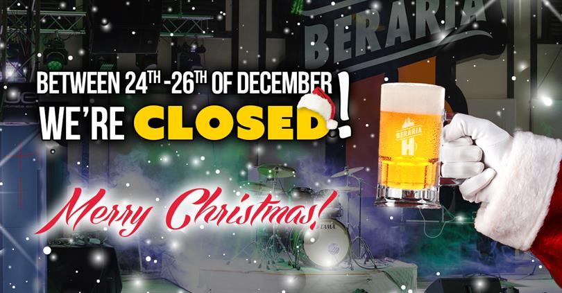 Concert Closed - Christmas Holiday, marți, 26 decembrie 2017 01:00, Beraria H