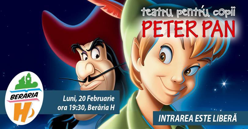 Concert Teatru pentru copii - Peter Pan, luni, 20 februarie 2017 18:30, Beraria H