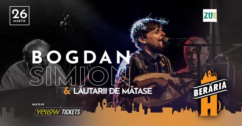 Concert Bogdan Simion & Lăutarii de Mătase, Sunday, 26 March 2023 18:30, Beraria H