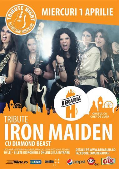 Concert Tribute Night - Iron Maiden - Diamond Beast, miercuri, 01 aprilie 2015 21:00, Beraria H