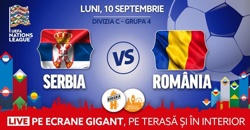 Concert Serbia vs. Romania ✗ UEFA Nations League @ Berăria H, Monday, 10 September 2018 20:00, Beraria H