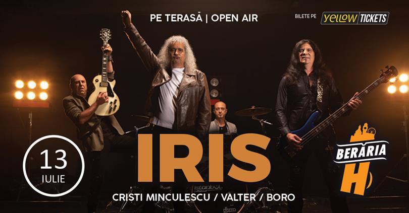 Concert IRIS Cristi Minculescu, Valter & Boro #PrimaDată pe terasa Berăriei H, miercuri, 13 iulie 2022 17:45, Beraria H