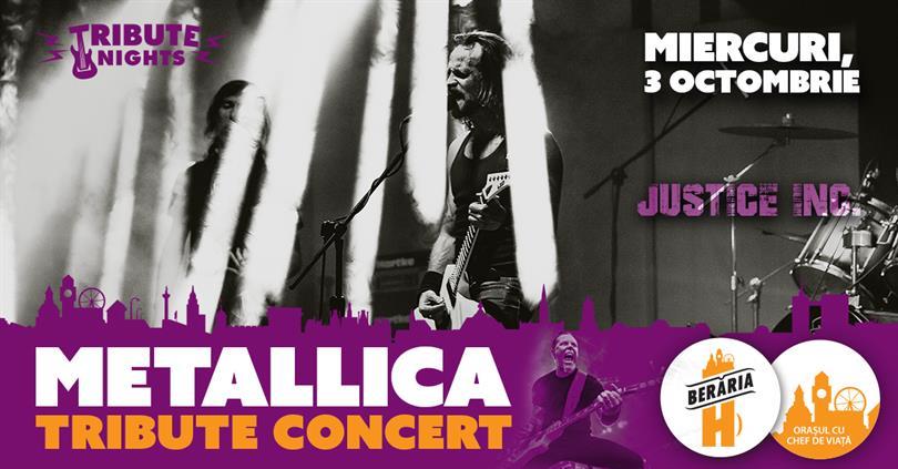Concert All of Metallica - Tribute Show cu Justice Inc. (Italy), Wednesday, 03 October 2018 20:00, Beraria H